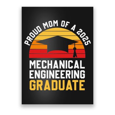 Proud Mom Of Mechanical Engineering Graduate 2025 Poster