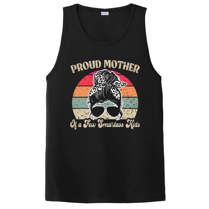 Proud Mother Of A Few Smartass Mothers Day Messy Bun PosiCharge Competitor Tank