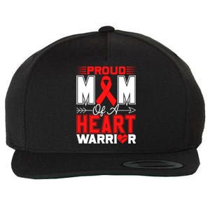 Proud Mom Of A Heart Warrior Heart Disease Awareness Month Funny Gift Wool Snapback Cap