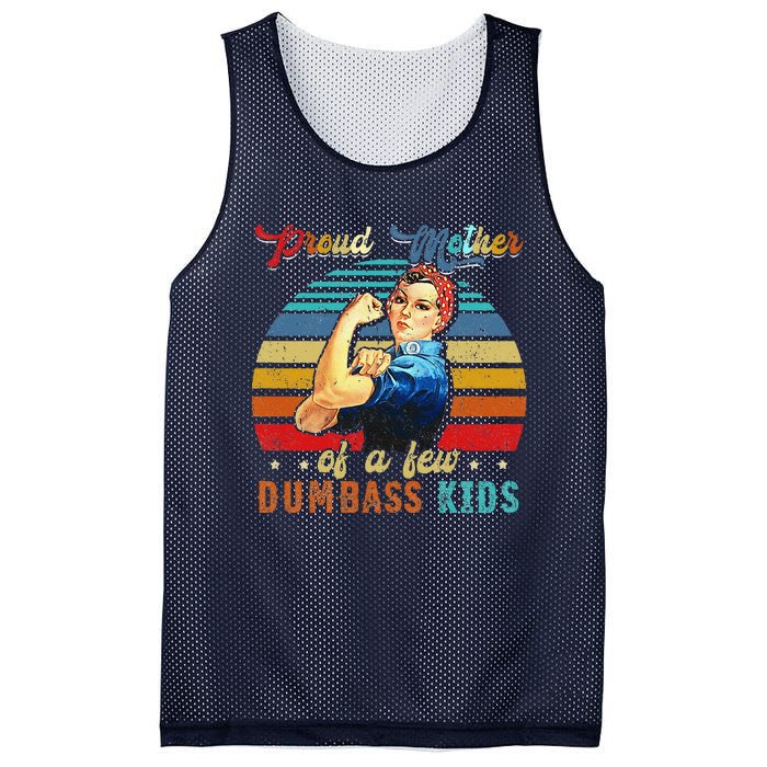 Proud Mother Of A Few Dumbass Mothers Day Gift Mom Mesh Reversible Basketball Jersey Tank