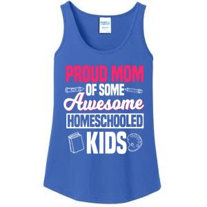 Proud Mom Of Some Awesome Homeschooled Mother's Day Gift Ladies Essential Tank