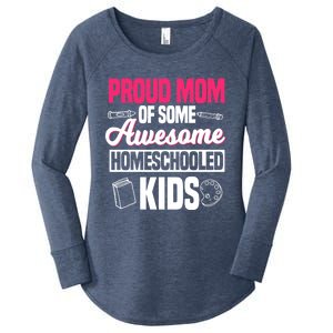 Proud Mom Of Some Awesome Homeschooled Mother's Day Gift Women's Perfect Tri Tunic Long Sleeve Shirt