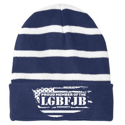 Proud Member Of The Lgbfjb Community Striped Beanie with Solid Band