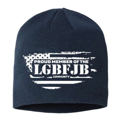 Proud Member Of The Lgbfjb Community Sustainable Beanie