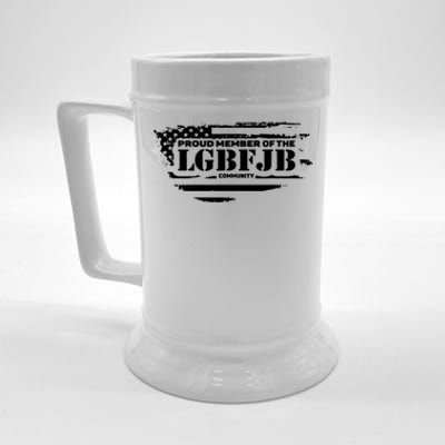 Proud Member Of The Lgbfjb Community Beer Stein