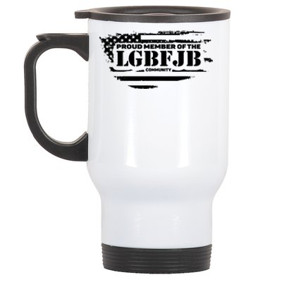 Proud Member Of The Lgbfjb Community Stainless Steel Travel Mug