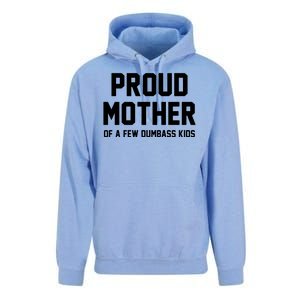 Proud Mother Of A Few Dumbass Kids Funny Unisex Surf Hoodie