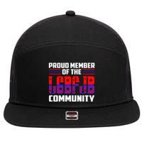 Proud Member Of The LGBFJB Community 7 Panel Mesh Trucker Snapback Hat