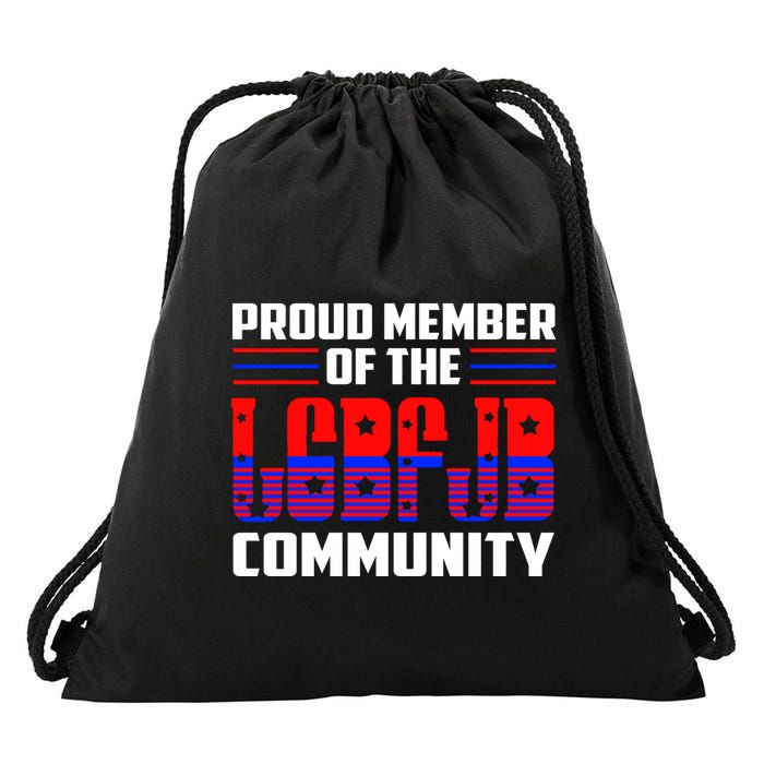Proud Member Of The LGBFJB Community Drawstring Bag