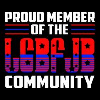 Proud Member Of The LGBFJB Community Drawstring Bag
