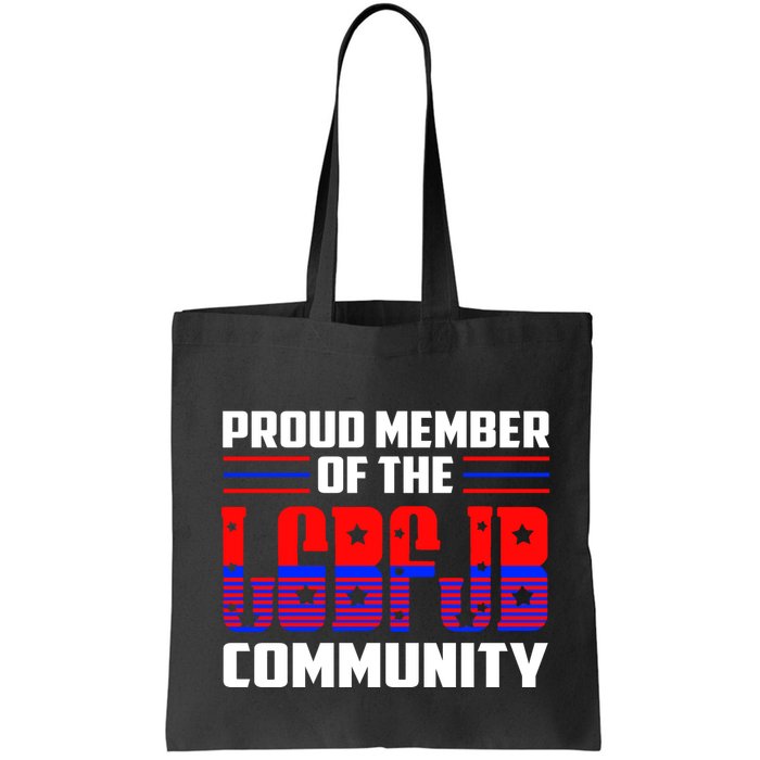 Proud Member Of The LGBFJB Community Bag
