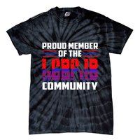 Proud Member Of The LGBFJB Community Tie-Dye T-Shirt