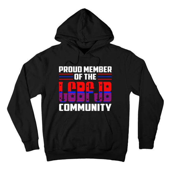 Proud Member Of The LGBFJB Community Tall Hoodie