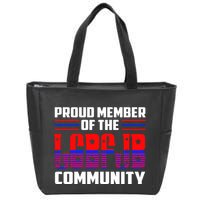 Proud Member Of The LGBFJB Community Zip Tote Bag