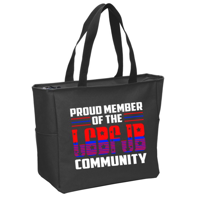 Proud Member Of The LGBFJB Community Zip Tote Bag
