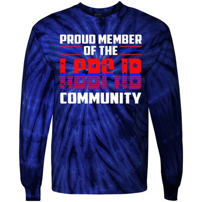 Proud Member Of The LGBFJB Community Tie-Dye Long Sleeve Shirt