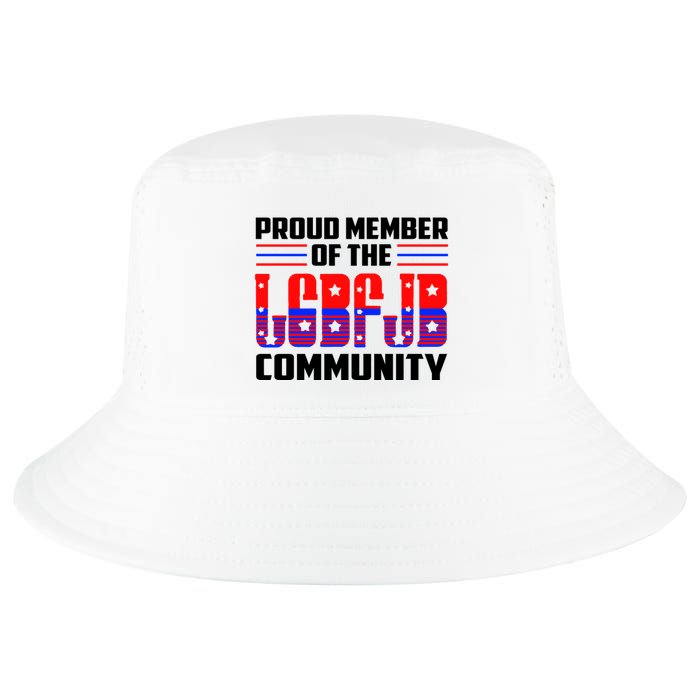 Proud Member Of The LGBFJB Community Cool Comfort Performance Bucket Hat