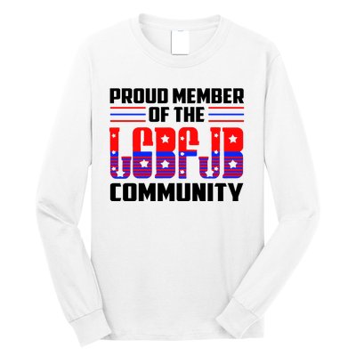 Proud Member Of The LGBFJB Community Long Sleeve Shirt