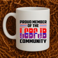 Proud Member Of The LGBFJB Community Mug