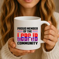 Proud Member Of The LGBFJB Community Mug