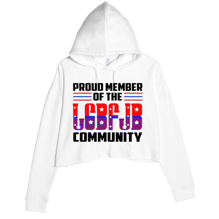 Proud Member Of The LGBFJB Community Crop Fleece Hoodie