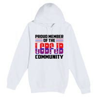 Proud Member Of The LGBFJB Community Premium Pullover Hoodie