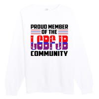 Proud Member Of The LGBFJB Community Premium Crewneck Sweatshirt