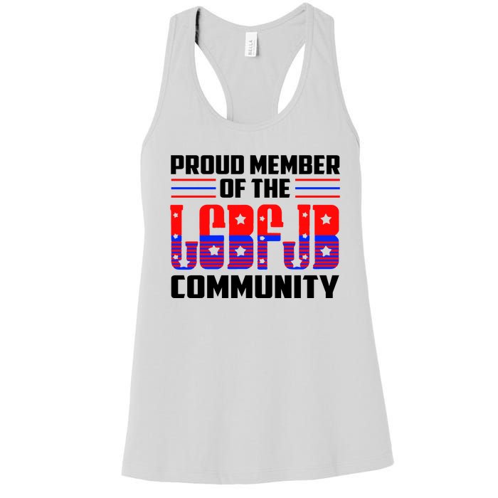 Proud Member Of The LGBFJB Community Women's Racerback Tank