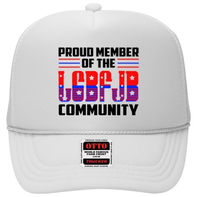 Proud Member Of The LGBFJB Community Trucker Hat