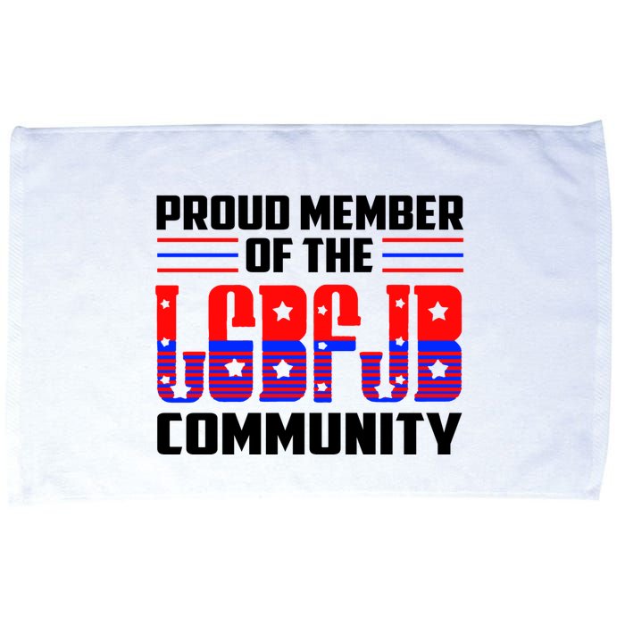 Proud Member Of The LGBFJB Community Microfiber Hand Towel