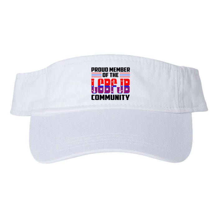 Proud Member Of The LGBFJB Community Visor