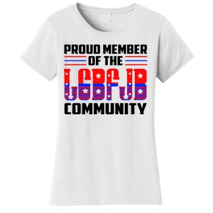 Proud Member Of The LGBFJB Community Women's T-Shirt