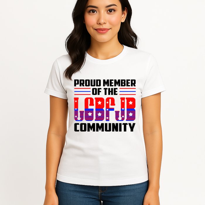 Proud Member Of The LGBFJB Community Womens T-Shirt