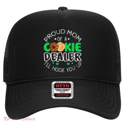 Proud Mom Of A Cookie Dealer Troop Leader Birthday Party High Crown Mesh Back Trucker Hat