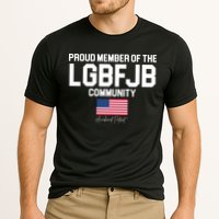 Proud Member Of The LGBFJB Community Signature Performance Shirt