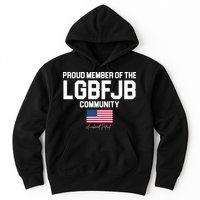 Proud Member Of The LGBFJB Community Signature Hoodie