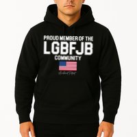 Proud Member Of The LGBFJB Community Signature Hoodie