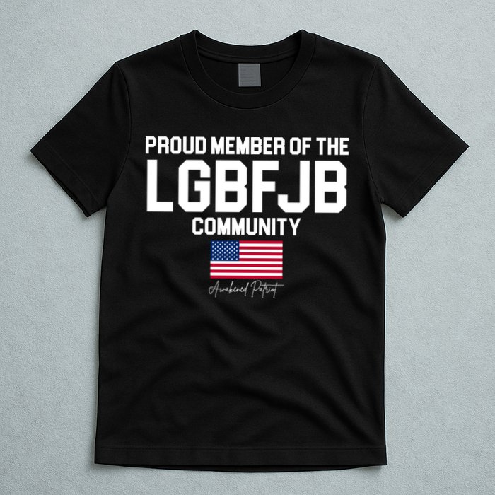 Proud Member Of The LGBFJB Community Signature T-Shirt