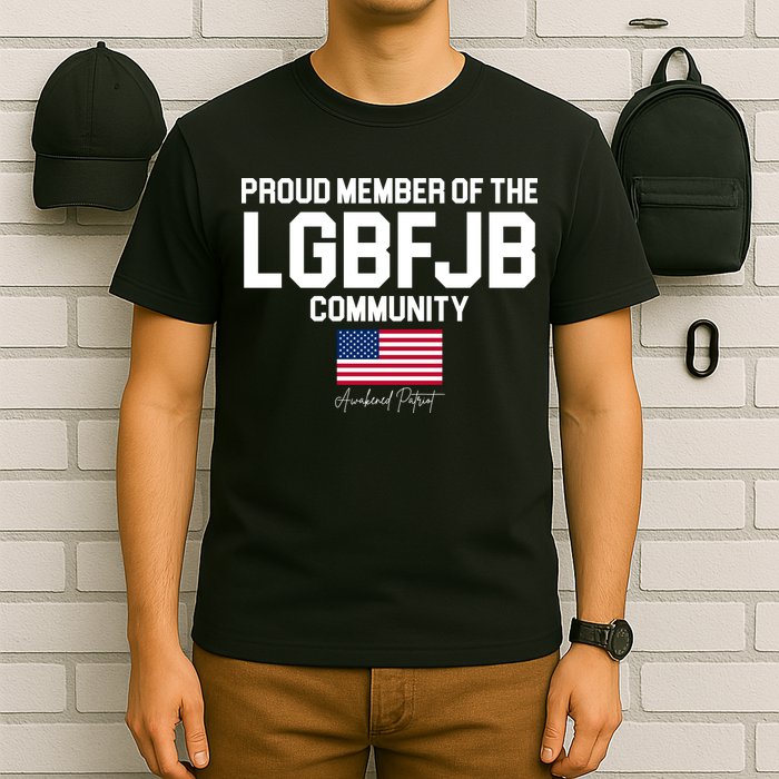 Proud Member Of The LGBFJB Community Signature T-Shirt