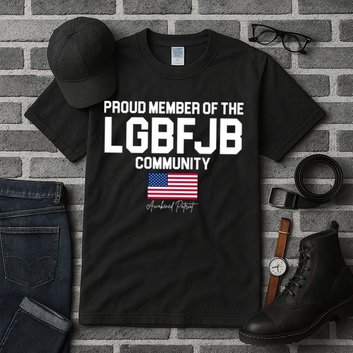 Proud Member Of The LGBFJB Community Signature Tall T-Shirt