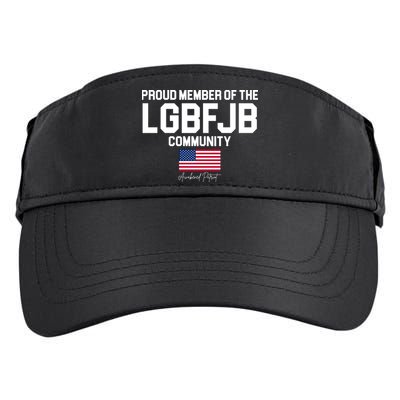 Proud Member Of The LGBFJB Community Signature Adult Drive Performance Visor