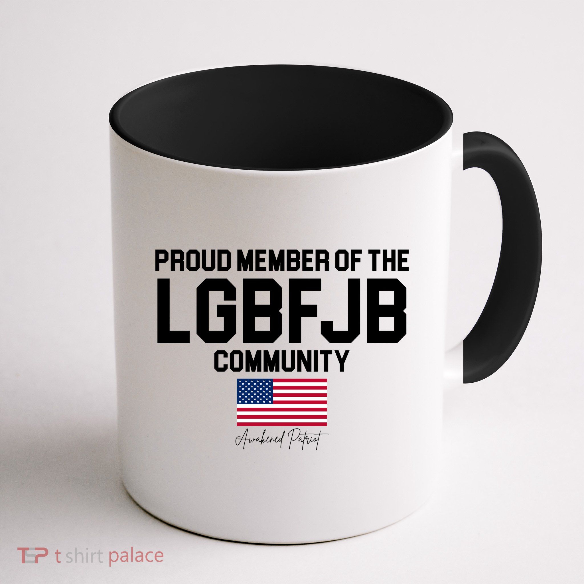Proud Member Of The LGBFJB Community Signature Coffee Mug
