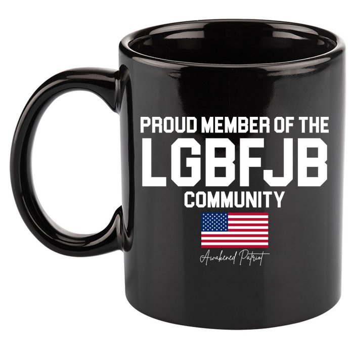 Proud Member Of The LGBFJB Community Signature 11oz C Handle Ceramic Mug