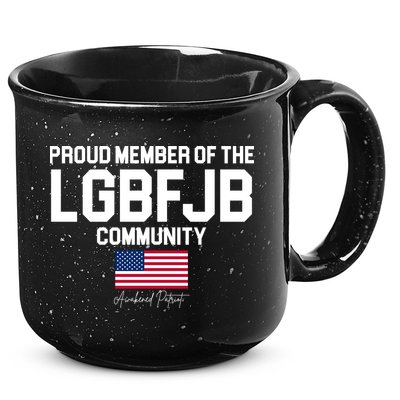 Proud Member Of The LGBFJB Community Signature 15oz Campfire Ceramic Mug