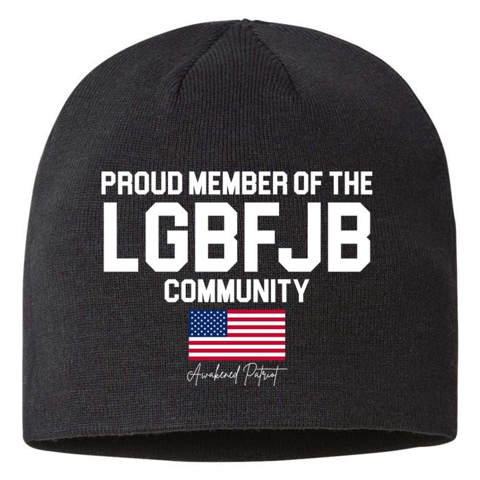Proud Member Of The LGBFJB Community Signature Sustainable Beanie