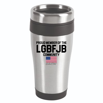 Proud Member Of The LGBFJB Community Signature 16oz Travel Tumbler