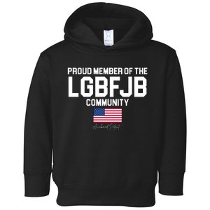 Proud Member Of The LGBFJB Community Signature Toddler Hoodie