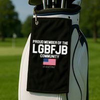 Proud Member Of The LGBFJB Community Signature Golf Towel