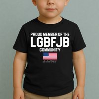 Proud Member Of The LGBFJB Community Signature Toddler T-Shirt