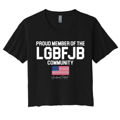 Proud Member Of The LGBFJB Community Signature Crop Top